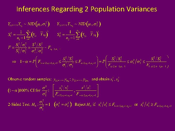 Inferences Regarding 2 Population Variances 