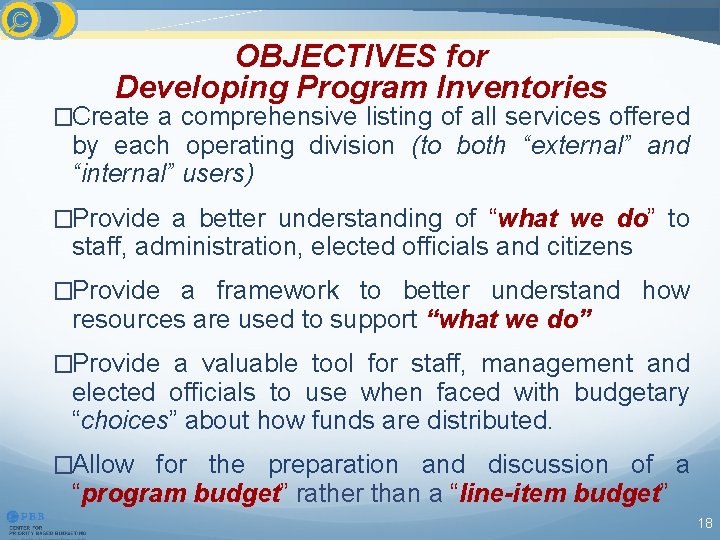 OBJECTIVES for Developing Program Inventories �Create a comprehensive listing of all services offered by