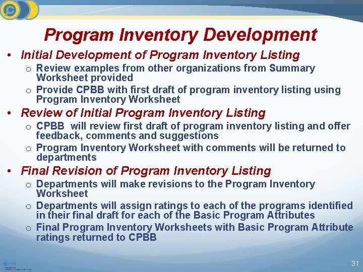 Program Inventory Development • Initial Development of Program Inventory Listing o Review examples from