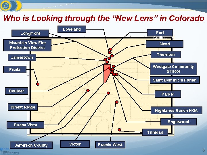 Who is Looking through the “New Lens” in Colorado Longmont Loveland Fort Collins Mountain