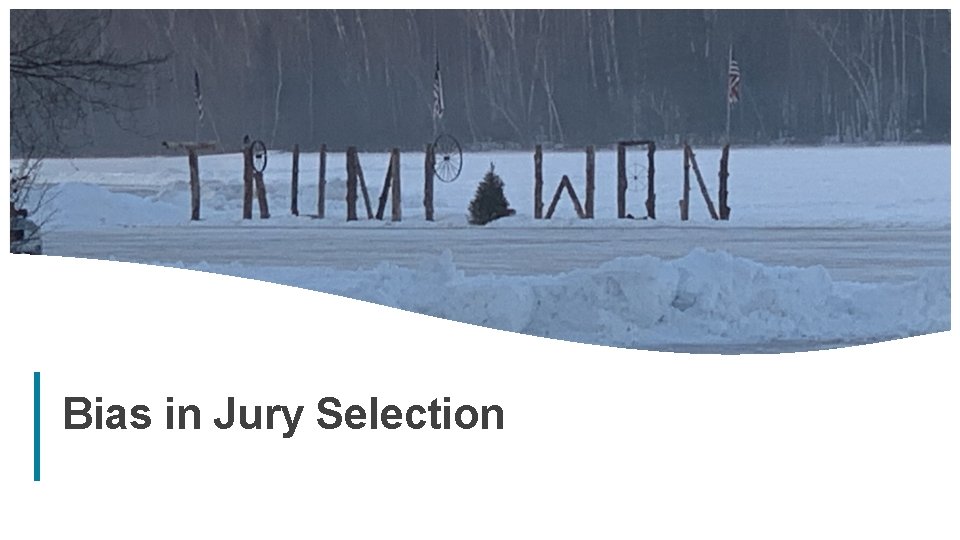 Bias in Jury Selection 3 Bias in Jury Selection 3