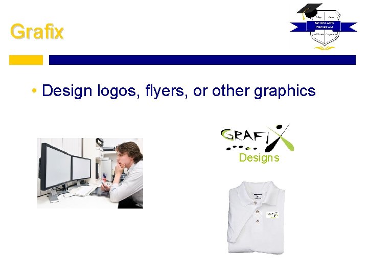 Grafix • Design logos, flyers, or other graphics Designs 