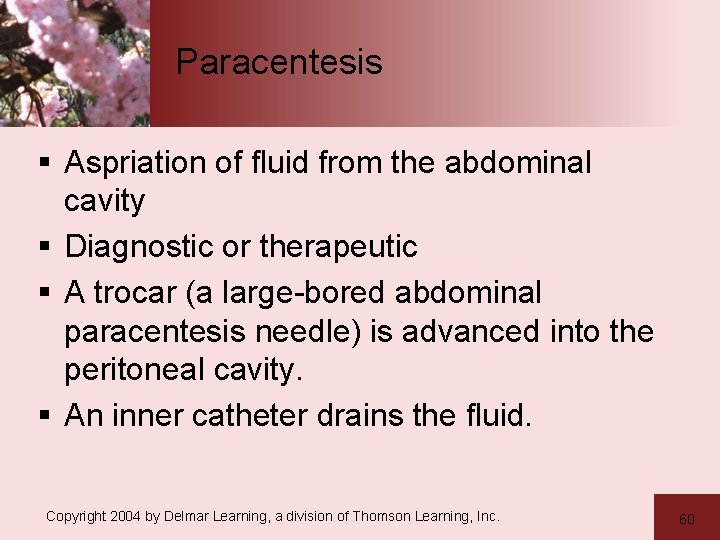 Paracentesis § Aspriation of fluid from the abdominal cavity § Diagnostic or therapeutic §