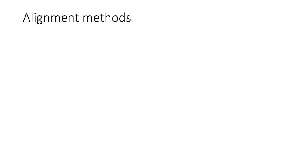 Alignment methods 