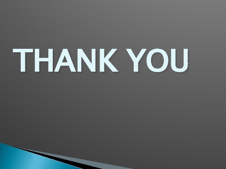 THANK YOU 