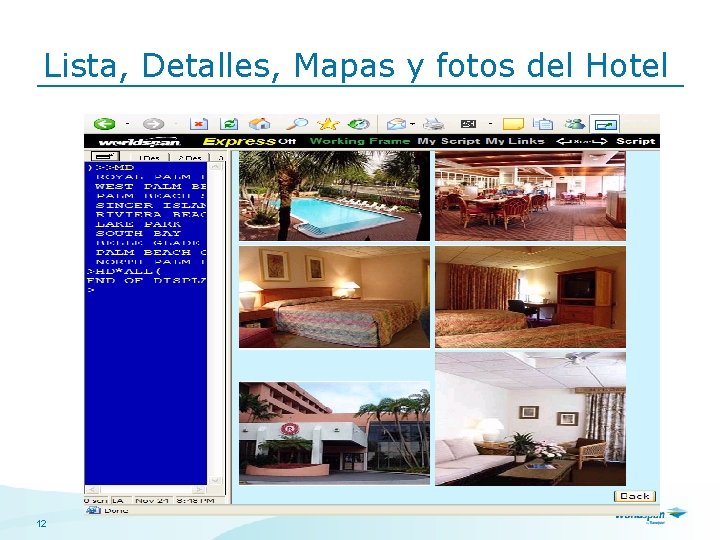 Lista, Detalles, Mapas y fotos del Hotel 12 