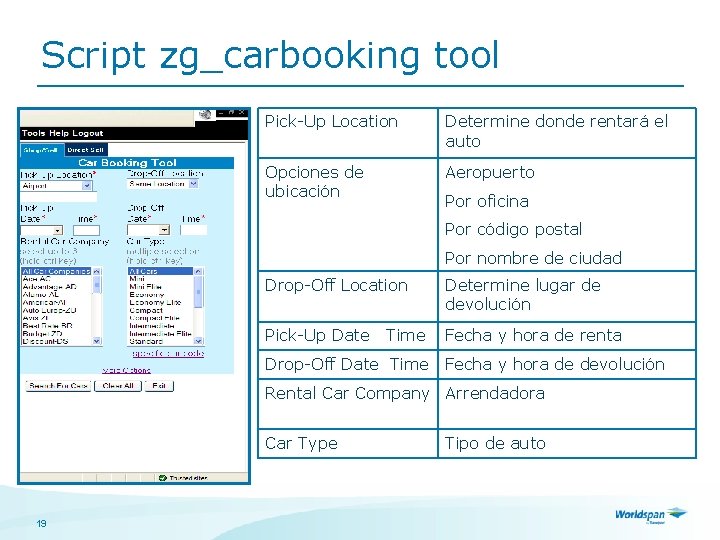 Script zg_carbooking tool Pick-Up Location Determine donde rentará el auto Opciones de ubicación Aeropuerto