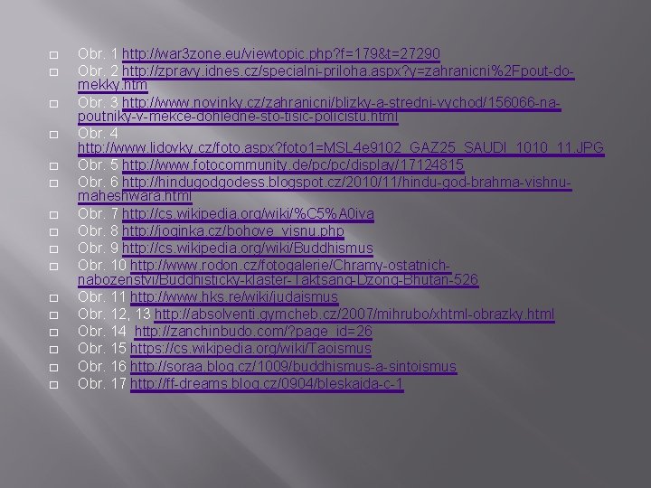 � � � � Obr. 1 http: //war 3 zone. eu/viewtopic. php? f=179&t=27290 Obr.