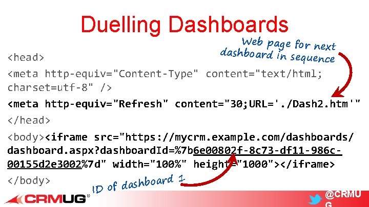 Duelling Dashboards Web page for n ext dashboard in se quence <head> <meta http-equiv="Content-Type"