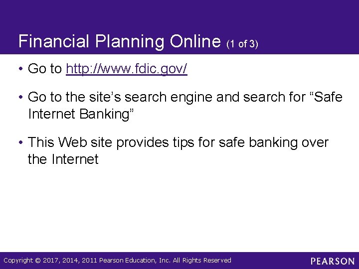 Financial Planning Online (1 of 3) • Go to http: //www. fdic. gov/ •