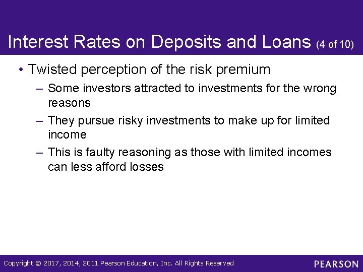 Interest Rates on Deposits and Loans (4 of 10) • Twisted perception of the