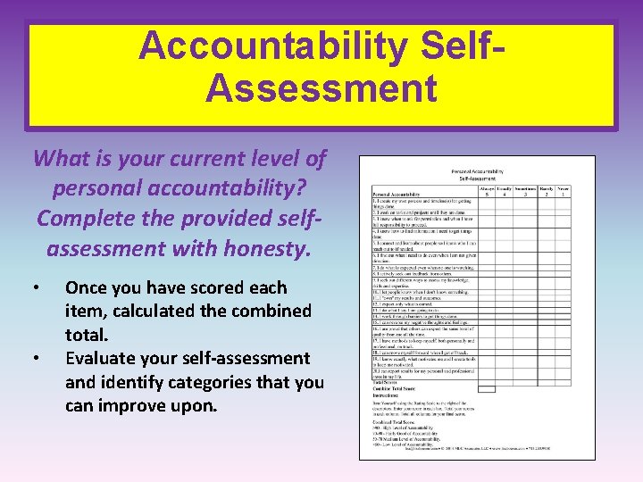 Accountability Self. Assessment What is your current level of personal accountability? Complete the provided