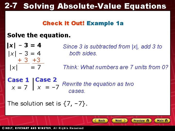 2 -7 Solving Absolute-Value Equations Check It Out! Example 1 a Solve the equation.