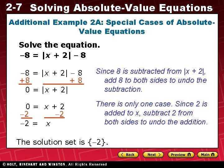 2 -7 Solving Absolute-Value Equations Additional Example 2 A: Special Cases of Absolute. Value
