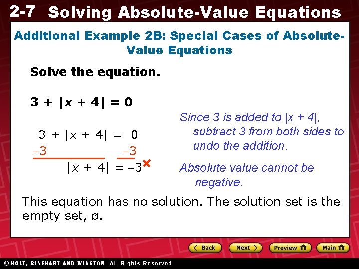 2 -7 Solving Absolute-Value Equations Additional Example 2 B: Special Cases of Absolute. Value