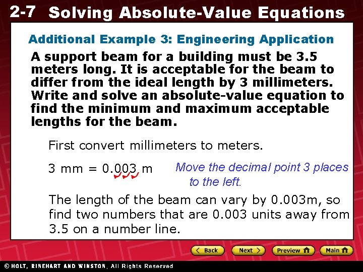 2 -7 Solving Absolute-Value Equations Additional Example 3: Engineering Application A support beam for