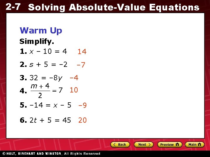 2 -7 Solving Absolute-Value Equations Warm Up Simplify. 1. x – 10 = 4
