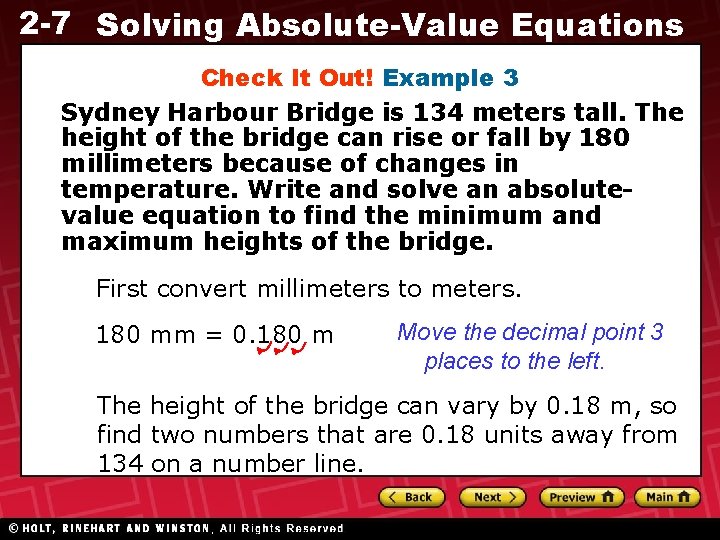2 -7 Solving Absolute-Value Equations Check It Out! Example 3 Sydney Harbour Bridge is