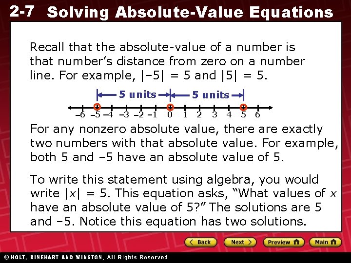 2 -7 Solving Absolute-Value Equations Recall that the absolute-value of a number is that