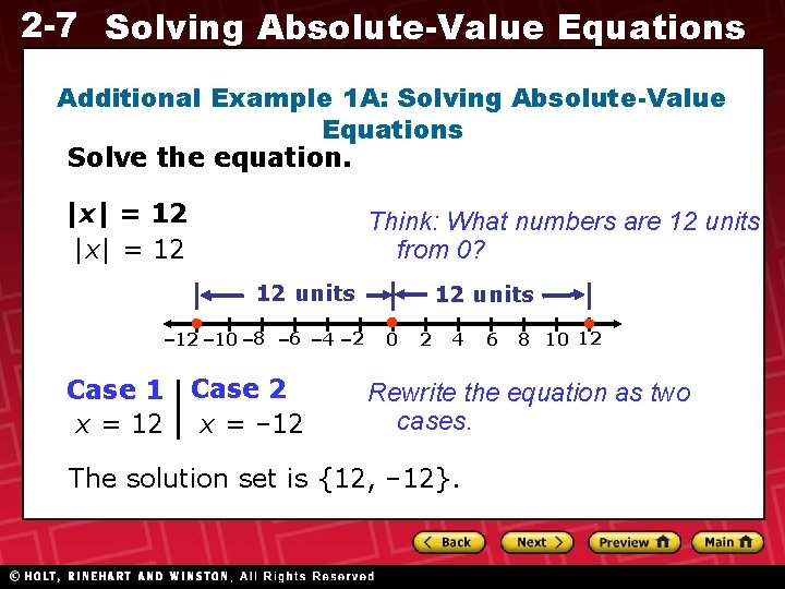 2 -7 Solving Absolute-Value Equations Additional Example 1 A: Solving Absolute-Value Equations Solve the