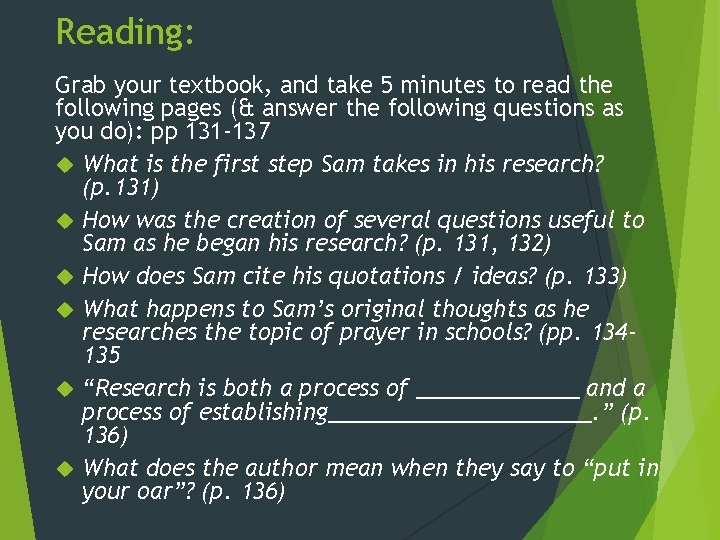 Reading: Grab your textbook, and take 5 minutes to read the following pages (&