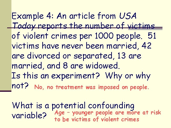 Example 4: An article from USA Today reports the number of victims of violent