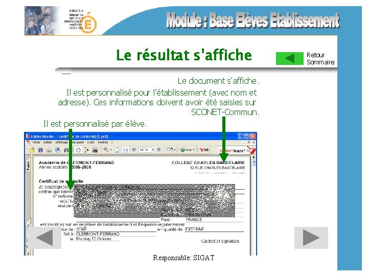 Le résultat s’affiche Le document s’affiche. Il est personnalisé pour l’établissement (avec nom et