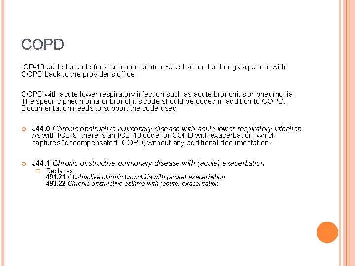 COPD ICD-10 added a code for a common acute exacerbation that brings a patient