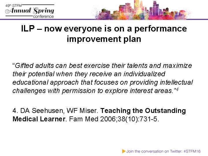 ILP – now everyone is on a performance improvement plan “Gifted adults can best