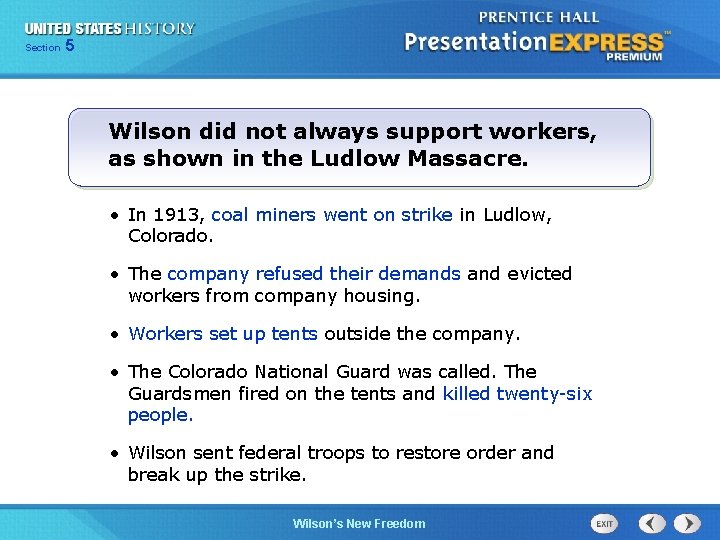 525 Section Chapter Section 1 Wilson did not always support workers, as shown in