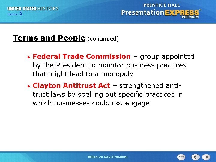 525 Section Chapter Section 1 Terms and People (continued) • Federal Trade Commission –
