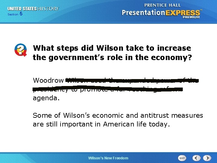 525 Section Chapter Section 1 What steps did Wilson take to increase the government’s