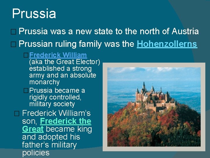 Prussia � Prussia was a new state to the north of Austria � Prussian Prussia � Prussia was a new state to the north of Austria � Prussian