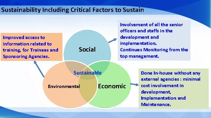 Sustainability Including Critical Factors to Sustain Improved access to information related to training, for