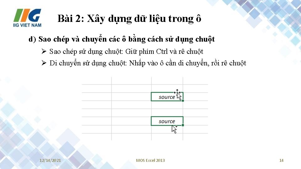 Bài 2: Xây dựng dữ liệu trong ô d) Sao chép và chuyển các