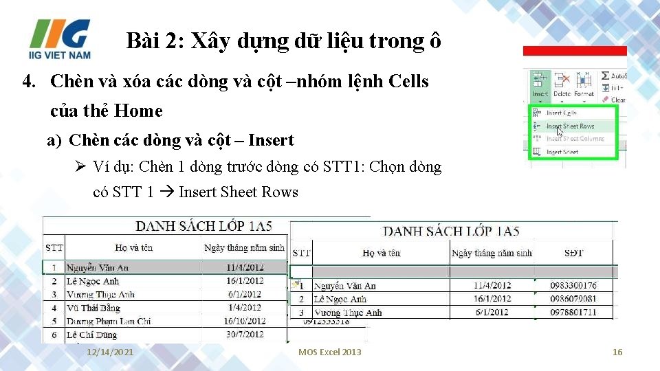 Bài 2: Xây dựng dữ liệu trong ô 4. Chèn và xóa các dòng