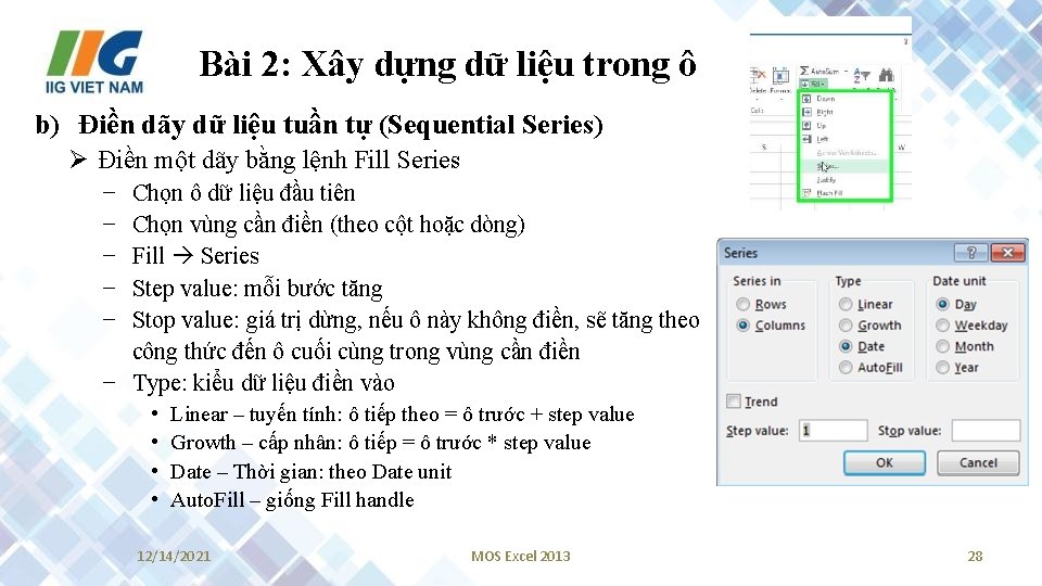 Bài 2: Xây dựng dữ liệu trong ô b) Điền dãy dữ liệu tuần