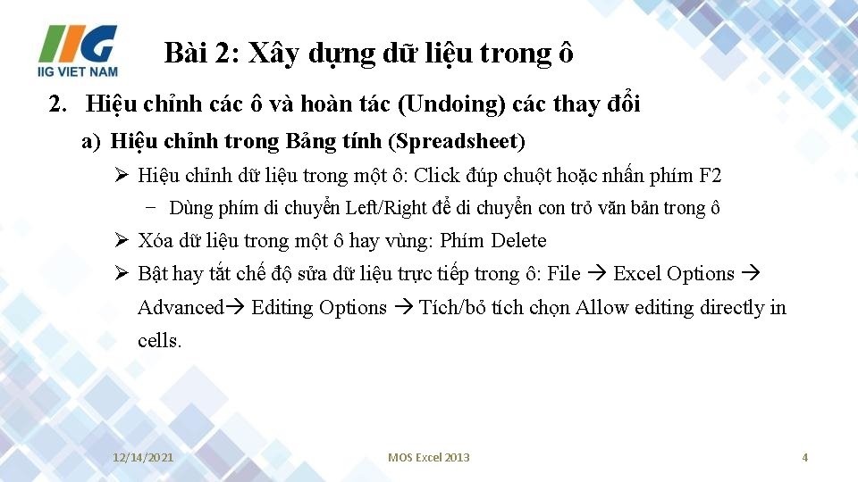 Bài 2: Xây dựng dữ liệu trong ô 2. Hiệu chỉnh các ô và