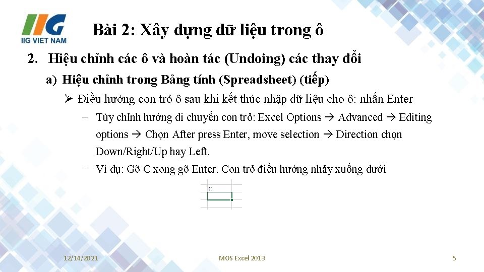 Bài 2: Xây dựng dữ liệu trong ô 2. Hiệu chỉnh các ô và