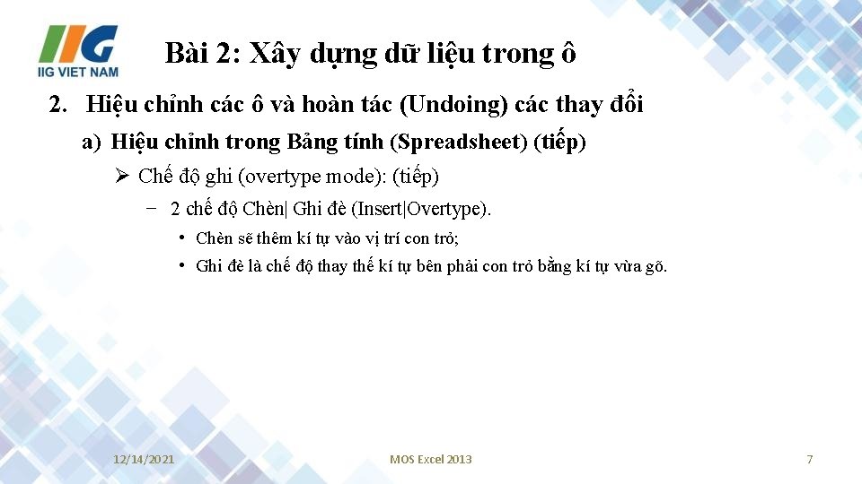 Bài 2: Xây dựng dữ liệu trong ô 2. Hiệu chỉnh các ô và