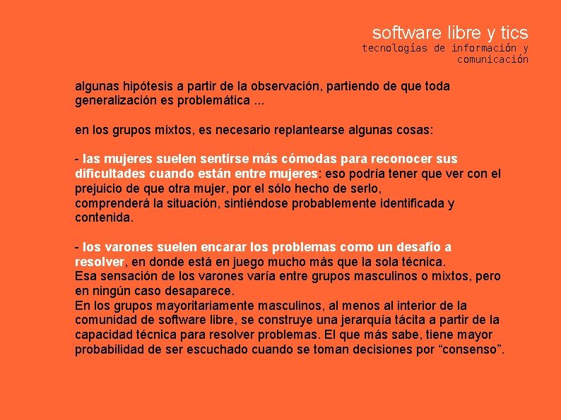 software libre y tics tecnologías de información y comunicación algunas hipótesis a partir de