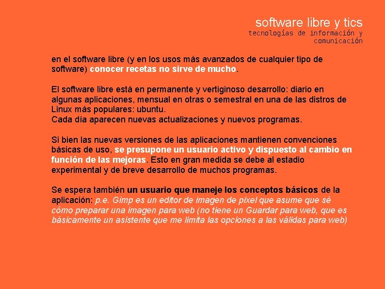 software libre y tics tecnologías de información y comunicación en el software libre (y