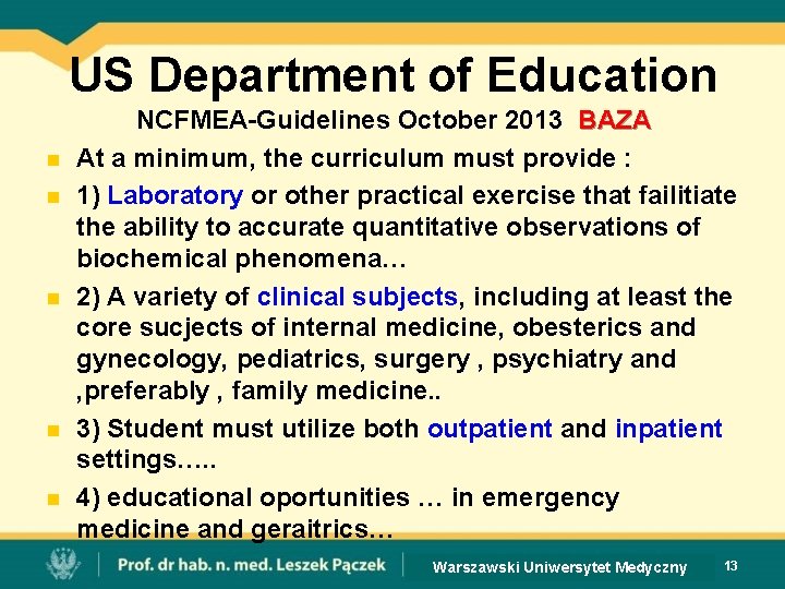 US Department of Education n n NCFMEA-Guidelines October 2013 BAZA At a minimum, the