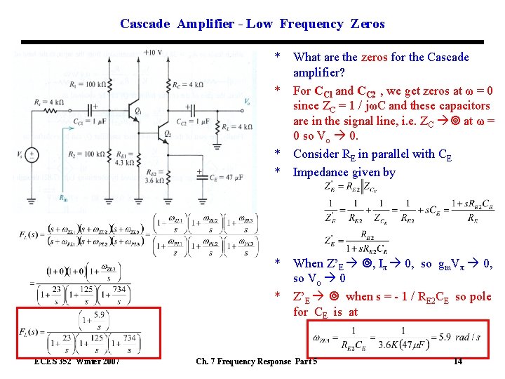 Cascade Amplifier - Low Frequency Zeros * What are the zeros for the Cascade