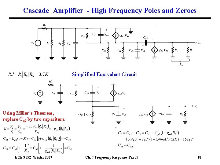 Cascade Amplifier - High Frequency Poles and Zeroes Simplified Equivalent Circuit Using Miller’s Theorem,