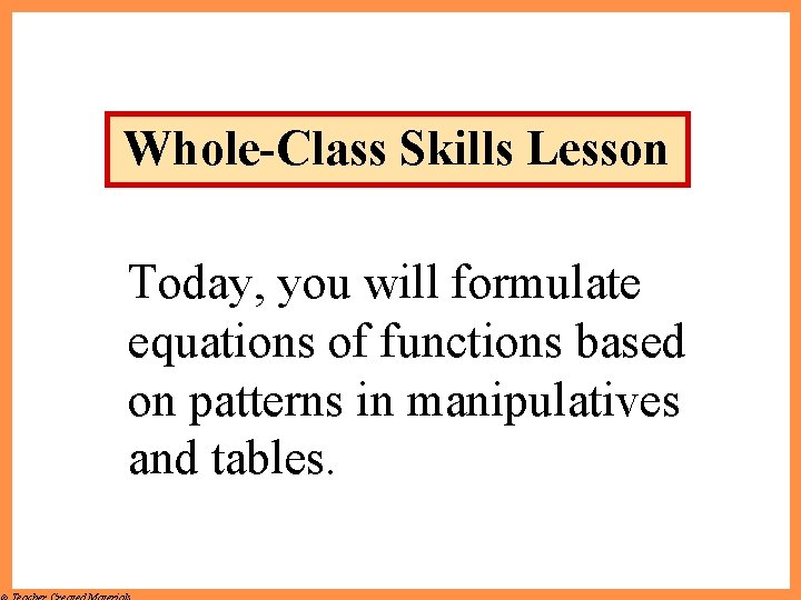 Todays Lesson Creating Equations from Number Patterns Functions