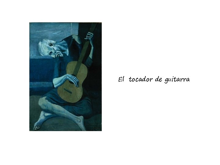 El tocador de guitarra 