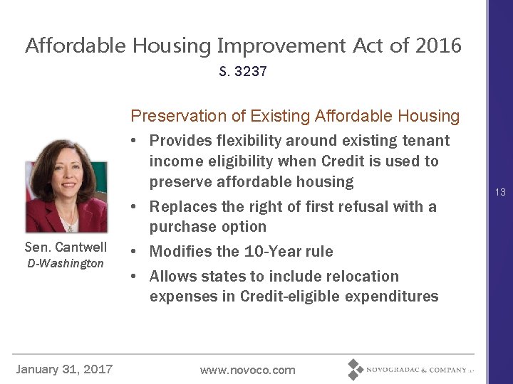 Affordable Housing Improvement Act of 2016 S. 3237 Sen. Cantwell D-Washington January 31, 2017