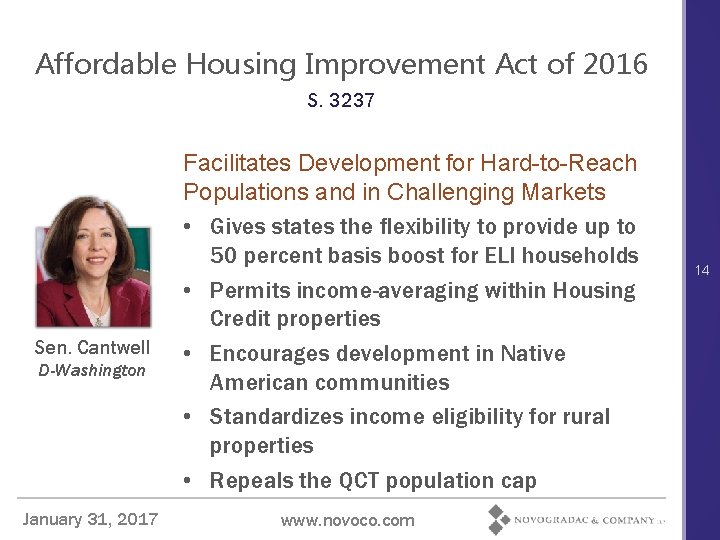 Affordable Housing Improvement Act of 2016 S. 3237 Sen. Cantwell D-Washington January 31, 2017