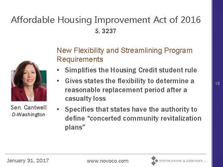 Affordable Housing Improvement Act of 2016 S. 3237 Sen. Cantwell D-Washington January 31, 2017